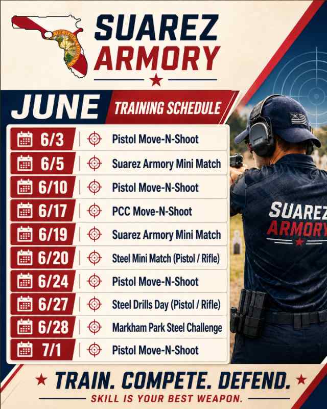 FIREARMS TRAINING SCHEDULE - JUNE - SUAREZ ARMORY